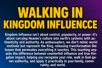 Walking in Kingdom Influence